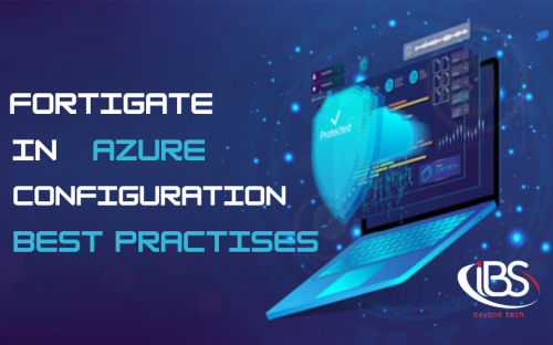 Fortigate In Azure Configuration: Best Practices