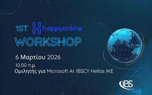 Πρώτο Online Workshop της HappyOnline: Η IBSCY Hellas IKE ως ομιλητής παρουσιάζει τις τεχνολογικές λύσεις ΑΙ της Microsoft 